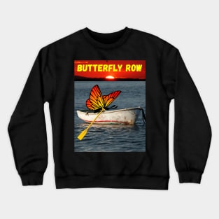 BUTTERFLY ROW Crewneck Sweatshirt